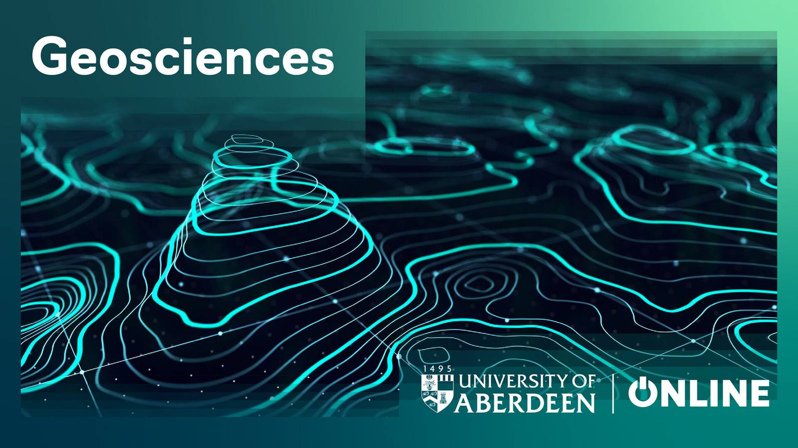 General Geoscience Geosciences - Online Degrees and Courses | University of Aberdeen